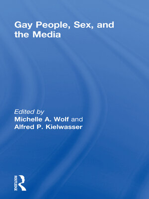 cover image of Gay People, Sex, and the Media